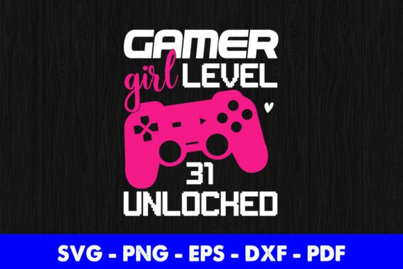 31st Birthday Gamer Girl Level 31 Unloc