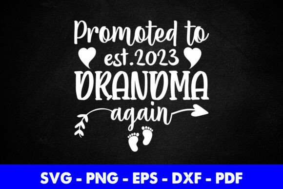 Free Promoted To Grandma Again Graphics for Crafts