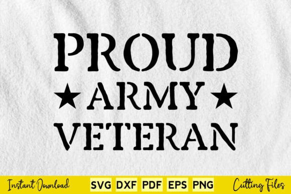 Free Proud Army Veteran Svg Graphics for Crafts