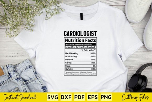 Funny Cardiologist Nutrition Facts Graphics for Crafts