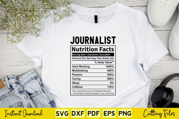 Funny Journalist Nutrition Facts Svg Graphics for Crafts