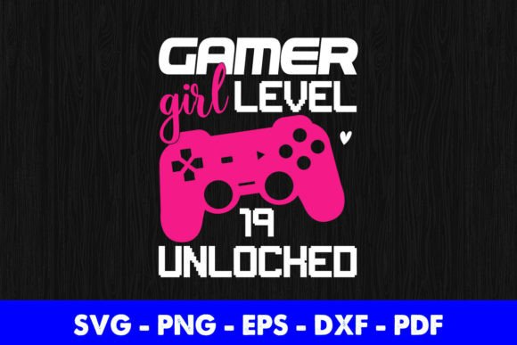 Gamer Girl Level 19 Graphics for Creative Publishing
