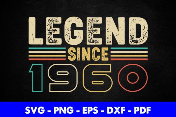 Legend Since 1960 Birthday Graphics for Modern Publishers