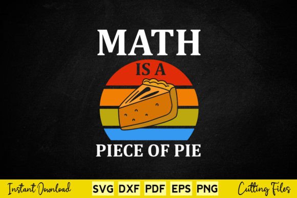 Math Is A Piece Of Pie Graphics for Crafts