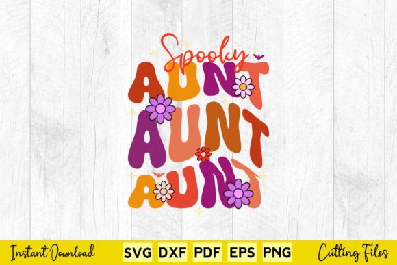 Spooky Aunt Funny Family Halloween Graphics for Crafts
